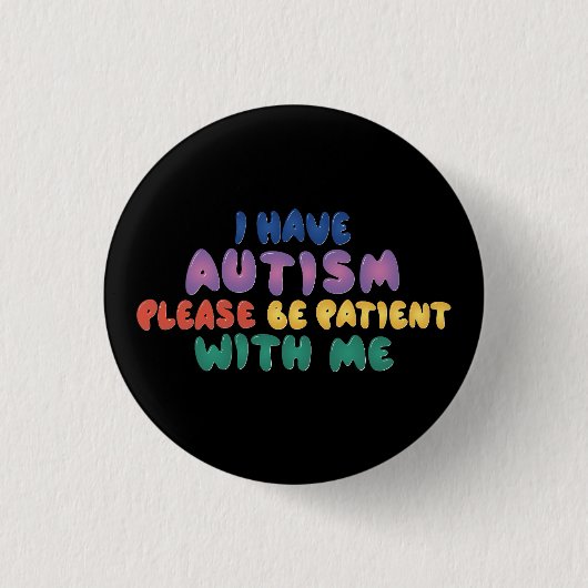 Autisme Bewustzijn Wees Geduldig Ronde Button 3,2 Cm (Voorkant)