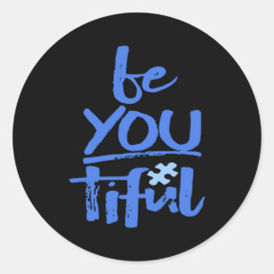Autisme bewustzijn Wees Jou Tiful Speciale Onderwi Ronde Sticker