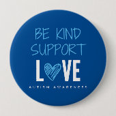 Autisme bewustzijn. Wees vriendelijk.steun.liefde. Ronde Button 4,0 Cm (Voorkant)