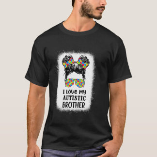 Autisme Broer Space Bun Autisme Bewustzijn Voor Me T-shirt