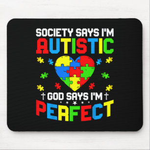 Autisme - De maatschappij zegt dat ik autistisch b Muismat