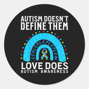 Autisme definieert hen niet Liefde doet Autisme Wa Ronde Sticker