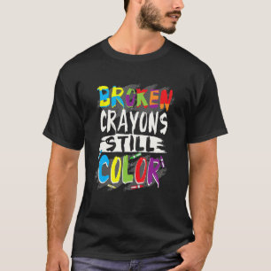 Autisme Docent Gebroken Krijtjes Kleuren Nog Steed T-shirt