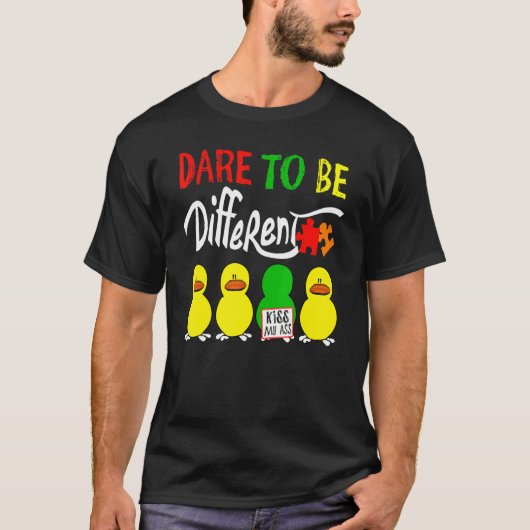 Autisme Durf Anders Te Zijn T-shirt (Voorkant)