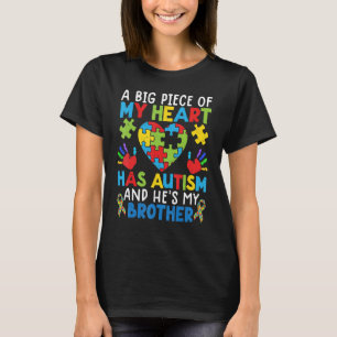 Autisme Een groot stuk van mijn hart heeft autisme T-shirt