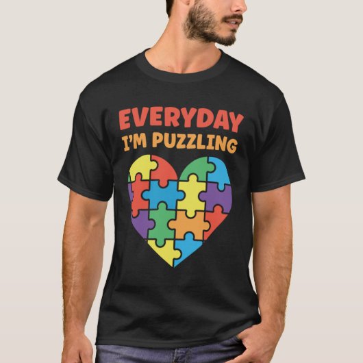 Autisme elke dag ik puzzel autisme bewustzijn t-shirt (Voorkant)