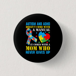 Autisme en ADHD worden niet geleverd met een handl Ronde Button 3,2 Cm