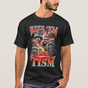 Autisme Funny Rizz Em With The Tism Meme Autistisc T-shirt