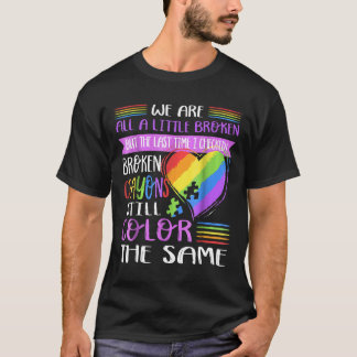 Autisme-gebroken kleurpotloden kleuren nog steeds t-shirt