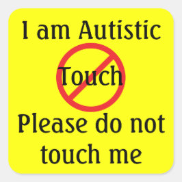 Autisme geen aanraken van medische alarmuitrusting vierkante sticker