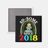 Autisme Geweldig Ausome Sinds 2018 Bewustzijn 8e G Magneet (Voorkant / Achterkant)