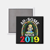 Autisme Geweldig Ausome Sinds 2019 Bewustzijn 7e G Magneet (Voorkant / Achterkant)