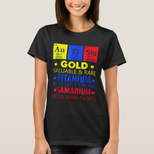 Autisme-Grappig Goud Titanium Samarium Autisme Awa T-shirt