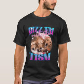 Autisme Grappig Rizz EM met de Tism Dog Meme Autis T-shirt (Voorkant)