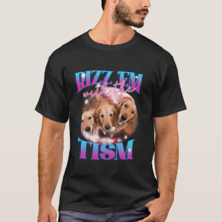 Autisme Grappig Rizz EM met de Tism Dog Meme Autis T-shirt
