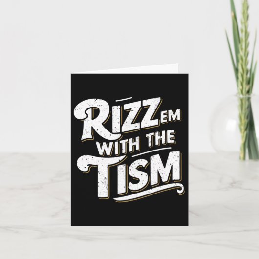 Autisme Grappig Rizz Em met de Tism Meme Au Kaart (Voorkant)