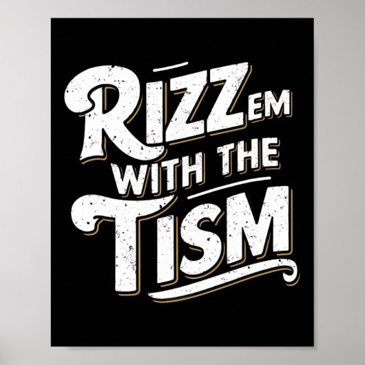 Autisme Grappig Rizz Em met de Tism Meme Au Poster (Voorkant)