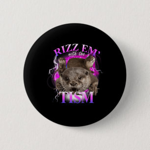 Autisme Grappig Rizz EM met de Tism Meme Autistic  Ronde Button 5,7 Cm