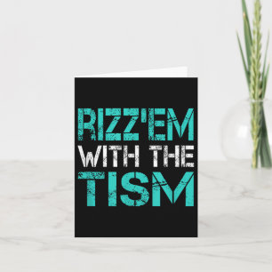 Autisme Grappig Rizz Em met de Tism Meme Autistisc Kaart