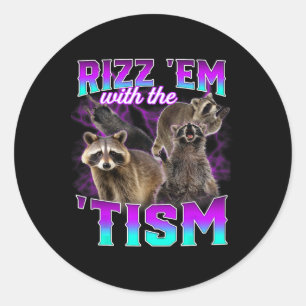 Autisme Grappig Rizz Em met het Tism Meme Racoon Ronde Sticker