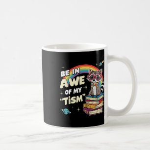 Autisme Grappig Wees In Awe Van Mijn Tisme Meme Au Koffiemok