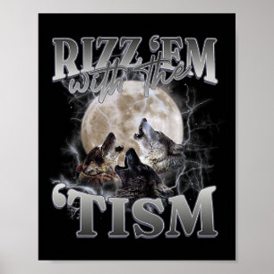 Autisme Grappige Rizz Em Met De Tism Meme Autistis Poster