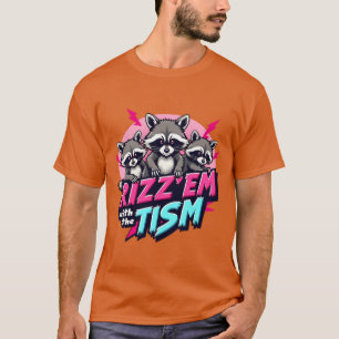 Autisme Grappige Rizz Em Withheism Meme Autistisch T-shirt