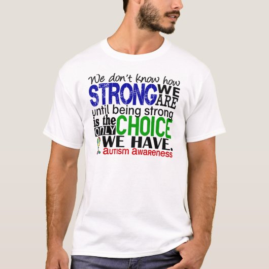 Autisme hoe sterk we zijn t-shirt (Voorkant)