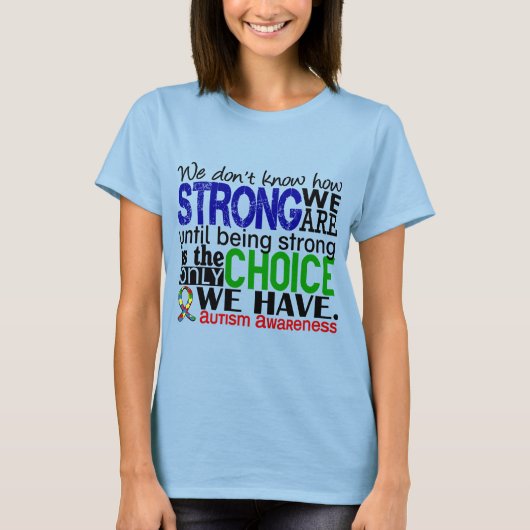 Autisme hoe sterk we zijn t-shirt (Voorkant)