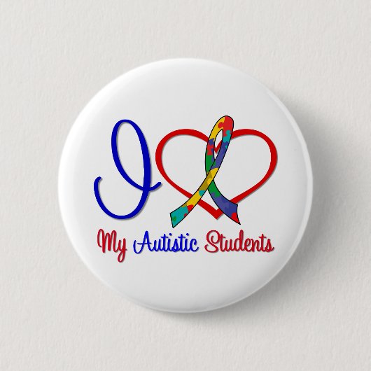 Autisme I Love My Autistic Students Ronde Button 5,7 Cm (Voorkant)