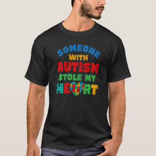 Autisme - iemand met autisme houdt mijn hart vast t-shirt