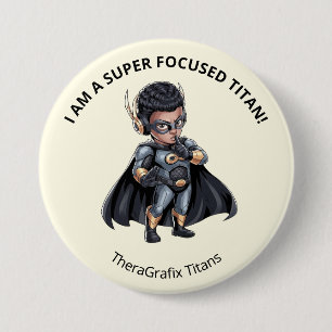 Autisme Ik ben een super gefocuste Titan Speld K Ronde Button 7,6 Cm