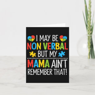 Autisme Ik Kan Niet Verbaal Zijn Maar Mijn Mama Is Kaart