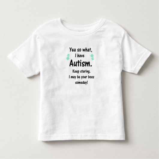 Autisme... ik kan ooit je baas zijn. Kinder T-shir Shirts (Voorkant)