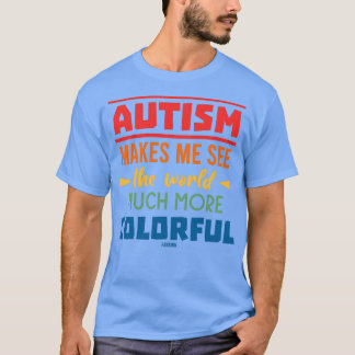 Autisme in het bijzonder bij ontwikkelingsstoornis t-shirt