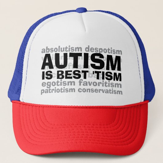 AUTISME IS DE BESTE 'TISM Trucker Hat' Pet (Voorkant)