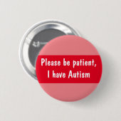 Autisme is een patiëntenspectrum met een ronde bad button 5,7 cm (Voorkant /achterkant)