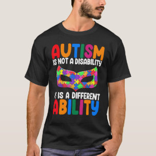 Autisme Is Geen Beperking Grappige Vrouwen Autisme T-shirt