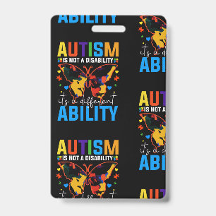 Autisme is geen handicap, het is iets anders badge