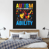 Autisme is geen handicap, het is iets anders canvas afdruk (Insitu (Slaapkamer))