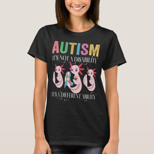 Autisme is geen handicap, maar een andere mogelijk t-shirt (Voorkant)