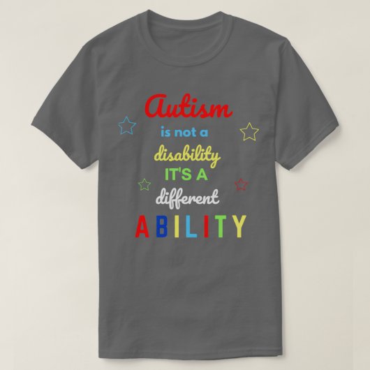 Autisme is geen handicap maar een andere mogelijkh t-shirt (Design voorkant)