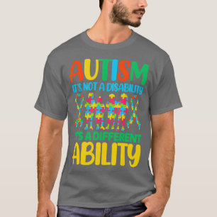 Autisme is geen handicap maar een andere mogelijkh t-shirt