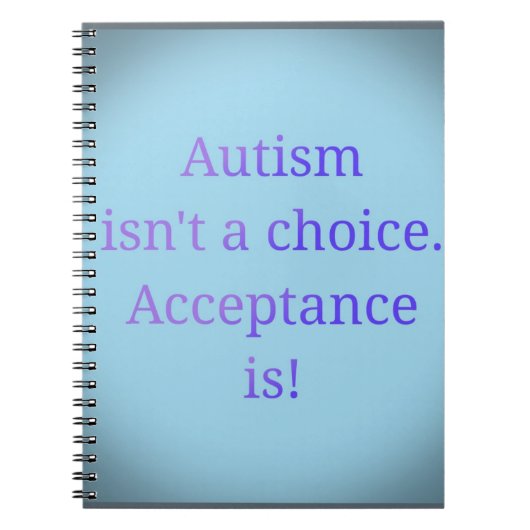 Autisme is geen keuze. notitieboek (Voorkant)