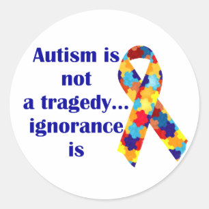 Autisme is geen tragedie, onwetendheid is ronde sticker