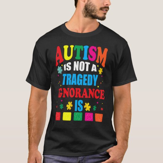 Autisme is geen tragedie. t-shirt (Voorkant)