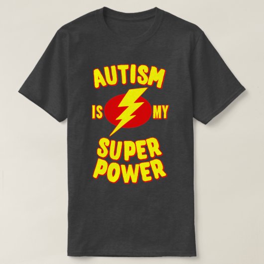 Autisme is Mijn Super Power 5 T-shirt (Design voorkant)