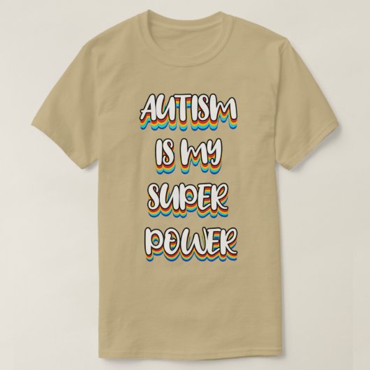 Autisme is mijn superkracht 2 t-shirt (Design voorkant)