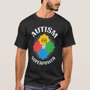 Autisme Is Mijn Superkracht Autisme Bewustzijn Asd T-shirt