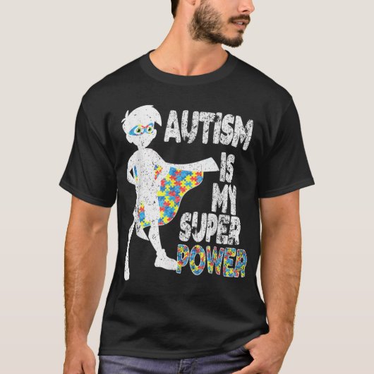 Autisme is mijn superkracht, autisme bewustzijn vo t-shirt (Voorkant)